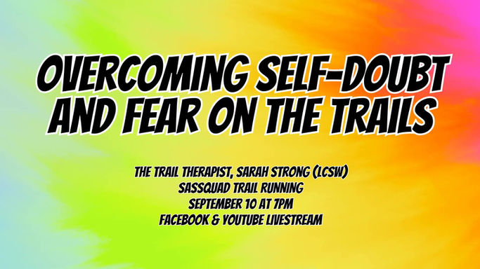 Overcoming Fear and Self-Doubt on the Trail